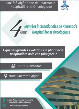 4e journées internationales de Pharmacie Hospitalière et Oncologique  16-17 et 18 Octobre 2019 
