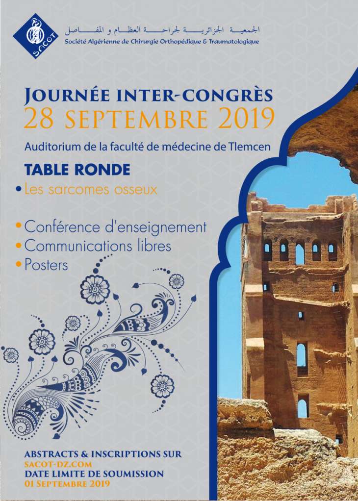 Journée Inter-Congrès Table ronde : les sarcomes osseux- le 28/09/2019 au 28/09/2019 à l’auditorium de la faculté de médecine de Tlemcen