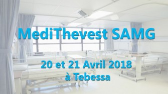 MediThevest SAMG - 20 et 21 Avril 2018 à Tebessa