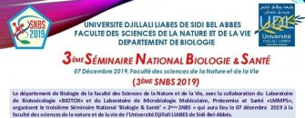 3ème SNBS Séminaire National de Biologie et Santé- Le 07 décembre 2019 à Sidi Bel Abbas