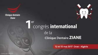  1er congrès international de la Clinique Dentaire ZIANE