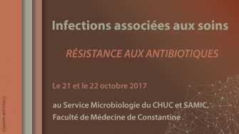 Infections associées aux soins - résistance aux antibiotiques