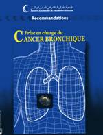 Recommandations pour la prise en charge du Cancer Bronchique