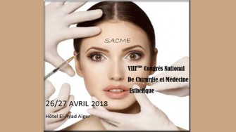 8ème congrès national de chirurgie et médecine esthétique - 26 et 27 Avril 2018 à Alger