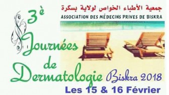 3èmes journées de dermatologie de biskra - 15 et 16 février 2018