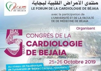 5ème congrès national du Forum de la Cardiologie de Bejaia. Les  25 et 26 Octobre 2019, Bejaia